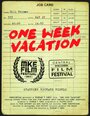 Смотреть «One Week Vacation» онлайн фильм в хорошем качестве