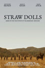 Straw Dolls (2015) трейлер фильма в хорошем качестве 1080p