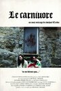 Le carnivore (2015) скачать бесплатно в хорошем качестве без регистрации и смс 1080p