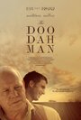 The Doo Dah Man (2015) трейлер фильма в хорошем качестве 1080p