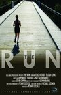 The RUN (2014) кадры фильма смотреть онлайн в хорошем качестве