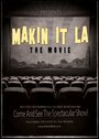 Смотреть «Makin It LA the Movie» онлайн фильм в хорошем качестве