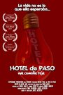 Hotel de Paso (2014) кадры фильма смотреть онлайн в хорошем качестве