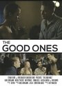 Смотреть «The Good Ones» онлайн фильм в хорошем качестве