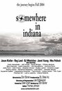 Смотреть «Somewhere in Indiana» онлайн фильм в хорошем качестве