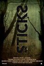 Sticks (2015) трейлер фильма в хорошем качестве 1080p