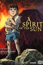 A Spirit of the Sun (2006)