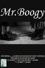 Mr. Boogy (2015) трейлер фильма в хорошем качестве 1080p