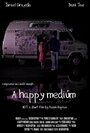 A Happy Medium (2015)