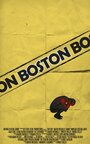 Boston (2014) кадры фильма смотреть онлайн в хорошем качестве