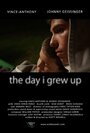 Смотреть «The Day I Grew Up» онлайн фильм в хорошем качестве