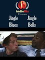 Jingle Blues Jingle Bells (2008) скачать бесплатно в хорошем качестве без регистрации и смс 1080p