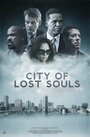 City of Lost Souls (2014) трейлер фильма в хорошем качестве 1080p