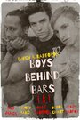 Смотреть «Boys Behind Bars 3» онлайн фильм в хорошем качестве