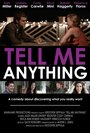 Tell Me Anything (2015) кадры фильма смотреть онлайн в хорошем качестве