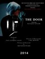 The Door (2014) кадры фильма смотреть онлайн в хорошем качестве