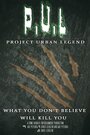 Смотреть «P.U.L: Project Urban Legend» онлайн фильм в хорошем качестве