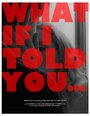 What If I Told You... (2014) трейлер фильма в хорошем качестве 1080p