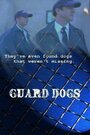 Guard Dogs (2004) скачать бесплатно в хорошем качестве без регистрации и смс 1080p