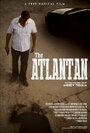 The Atlantan (2015) трейлер фильма в хорошем качестве 1080p