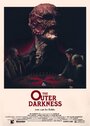 The Outer Darkness (2015) скачать бесплатно в хорошем качестве без регистрации и смс 1080p