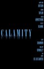 Смотреть «Calamity» онлайн фильм в хорошем качестве