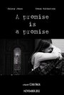 Смотреть «A Promise Is a Promise» онлайн фильм в хорошем качестве