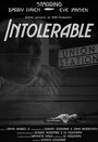 Intolerable (2014) кадры фильма смотреть онлайн в хорошем качестве