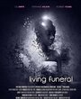 Living Funeral (2013) скачать бесплатно в хорошем качестве без регистрации и смс 1080p