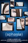 Aphasia (2014) скачать бесплатно в хорошем качестве без регистрации и смс 1080p