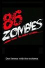 86 Zombies (2019) трейлер фильма в хорошем качестве 1080p