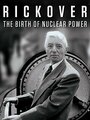 Rickover: The Birth of Nuclear Power (2014) трейлер фильма в хорошем качестве 1080p