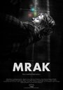 Смотреть «Mrak» онлайн фильм в хорошем качестве