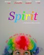 Смотреть «Spirit» онлайн фильм в хорошем качестве