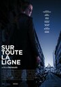 Sur toute la ligne (2014) скачать бесплатно в хорошем качестве без регистрации и смс 1080p