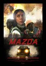 Mazda (2015) трейлер фильма в хорошем качестве 1080p