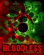 Bloodless (2013) трейлер фильма в хорошем качестве 1080p