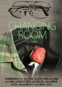 The Changing Room (2014) трейлер фильма в хорошем качестве 1080p