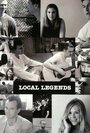 Смотреть «Local Legends» онлайн фильм в хорошем качестве