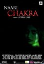 Naari Chakra (2013) кадры фильма смотреть онлайн в хорошем качестве