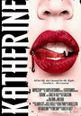 Katherine (2015) скачать бесплатно в хорошем качестве без регистрации и смс 1080p