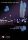 Смотреть «Circles» онлайн фильм в хорошем качестве