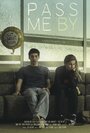 Pass Me By (2015) трейлер фильма в хорошем качестве 1080p