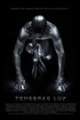 Смотреть «Tenebrae Lux» онлайн фильм в хорошем качестве