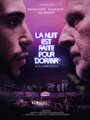 Смотреть «La nuit est faite pour dormir» онлайн фильм в хорошем качестве