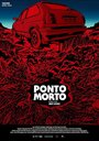 Ponto Morto (2014) кадры фильма смотреть онлайн в хорошем качестве