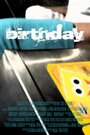 Смотреть «Birthday» онлайн фильм в хорошем качестве