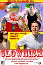 Clownism (2013) трейлер фильма в хорошем качестве 1080p