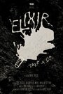 Смотреть «Elixir» онлайн фильм в хорошем качестве