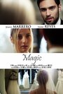 Magic (2014) кадры фильма смотреть онлайн в хорошем качестве